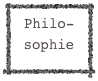 Philo- sophie
